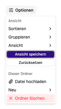 Optionen für Ansicht, Sortierung, Gruppierung und den aktuellen Ordner
